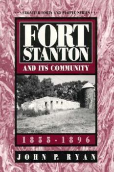 Paperback Fort Stanton and Its Community Book