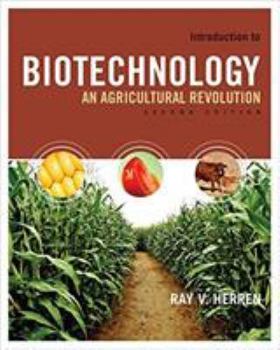 Hardcover Introduction to Biotechnology: An Agricultural Revolution Book