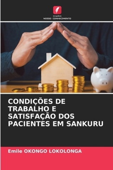 Paperback Condições de Trabalho E Satisfação DOS Pacientes Em Sankuru [Portuguese] Book