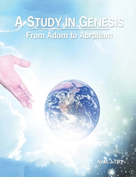 Paperback A Study in Genesis From Adam to Abraham Book