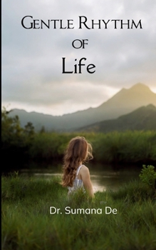 Paperback Gentle Rhythm of Life Book