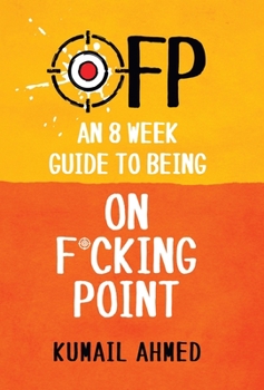 Hardcover Ofp: An 8 Week Guide to Being On F*cking Point Book