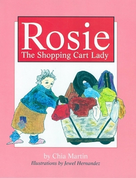 Hardcover Rosie: The Shopping Cart Lady Book