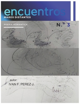 Paperback ENCUENTROS Y MARES DISTANTES III (Spanish Edition) [Spanish] Book