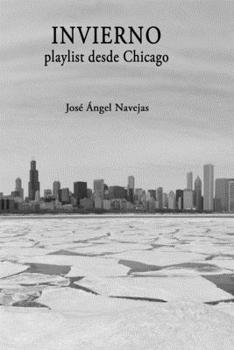 Paperback INVIERNO playlist desde Chicago [Spanish] Book