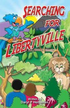 Paperback Searching for Libertyville Book