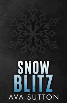 Paperback Snow Blitz: A Strangers to Lovers Holiday Novella Book