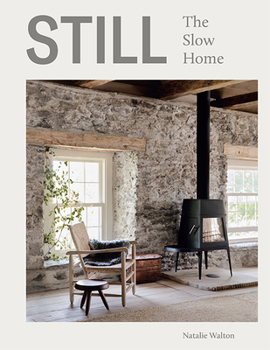Hardcover Still: The Slow Home Book