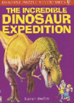 The Incredible Dinosaur Expedition (Puzzle Adventures) - Book #4 of the Usborne Puzzle Adventures