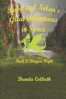 Paperback Ruby and Nolan's Great Adventure in Space Book 2 Book