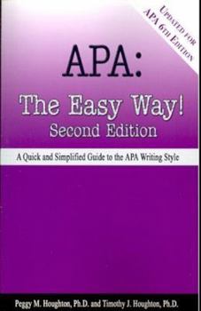 Paperback Apa: The Easy Way: A Quick and Simplified Guide to the APA Writing Style Book