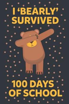 Paperback I 'bearly' Survived 100 Days of School Book