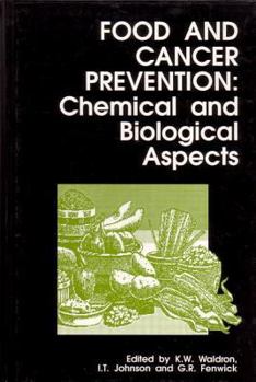 Hardcover Food and Cancer Prevention: Chemical and Biological Aspects Book