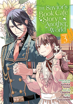  3 - Book #3 of the Savior's Book Café Story in Another world