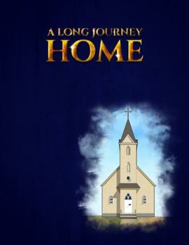 Hardcover A Long Journey Home Book