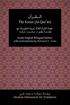 Paperback The Koran (Al-Qur'an): Arabic-English Bilingual Edition with an Introduction by Mohamed A. 'Arafa Book