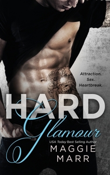 Hard Glamour - Book #1 of the Glamour