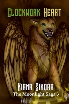 Paperback Clockwork Heart: The Moonlight Saga 3 Book