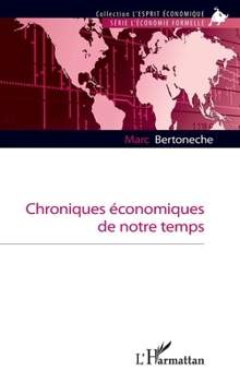 Paperback Chroniques économiques de notre temps [French] Book