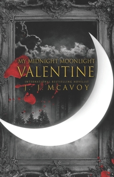 My Midnight Moonlight Valentine (Vampire’s Romance) - Book #1 of the Vampire’s Romance