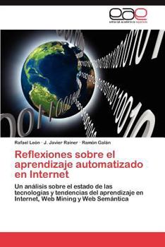Paperback Reflexiones Sobre El Aprendizaje Automatizado En Internet [Spanish] Book