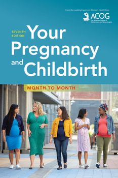 Paperback Your Pregnancy and Childbirth: Month to Month Book