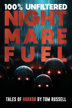 Paperback 100% Unfiltered Nightmare Fuel Book