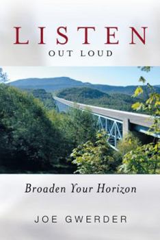 Paperback Listen Out Loud: Broaden Your Horizon Book