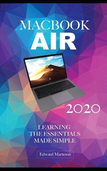 Paperback MacBook Air 2020: Learning the Essentials Made Simple Book