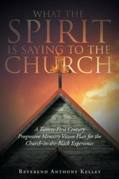 Paperback What The Spirit is Saying to the Church Book