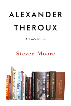 Paperback Alexander Theroux: A Fan's Notes Book