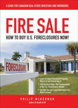 Hardcover Fire Sale: How to Buy US Foreclosures Book