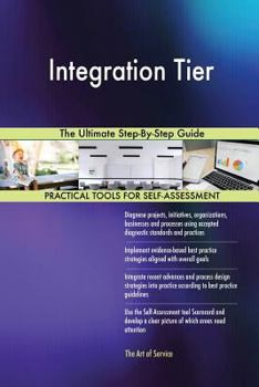 Paperback Integration Tier The Ultimate Step-By-Step Guide Book