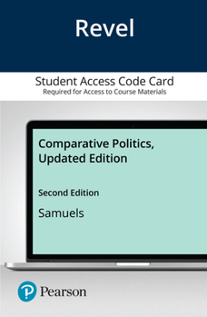 Misc. Revel for Comparative Politics, Updated Edition -- Access Card Book