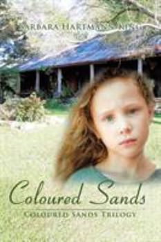 Paperback Coloured Sands: Coloured Sands Trilogy Book