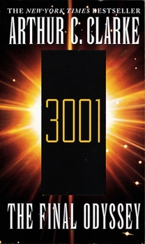 3001: The Final Odyssey - Book #4 of the Space Odyssey