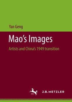 Paperback Mao's Images: Artists and China's 1949 Transition Book