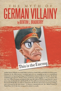 Paperback The Myth of German Villainy Book