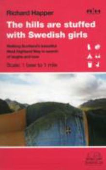 Paperback The Hills are Stuffed with Swedish Girls Book