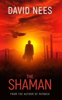 Paperback The Shaman: Book Two in the Dan Stone Series Book