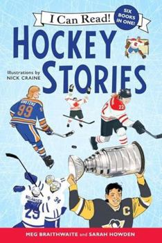 Hardcover I Can Read Hockey Stories: Books #1 to #6 Bind-Up: Hayley's Journey; Hockey at Home; The Best First Game; The Golden Goal; The Masked Man; What's in a Book