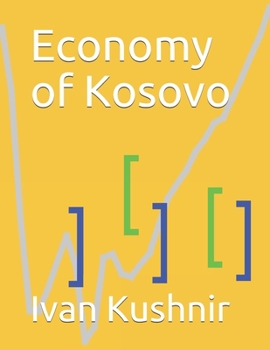 Paperback Economy of Kosovo Book