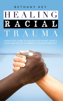 Hardcover Healing Racial Trauma Book