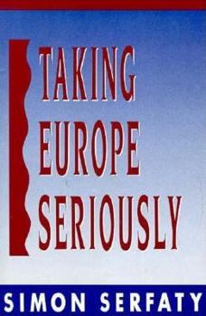 Hardcover Taking Europe Seriously: The Rise of the EC Book