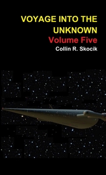 Paperback Voyage Into the Unknown: Volume Five Book