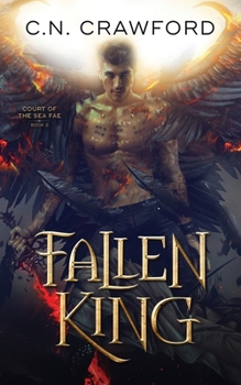 Fallen King - Book #18 of the Demons of Fire and Night Universe