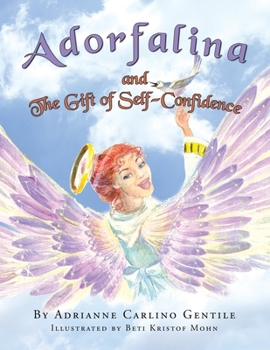 Paperback Adorfalina and the Gift of Self-Confidence Book