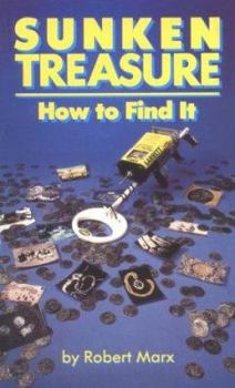 Paperback Sunken Treasure: How to Find It Book
