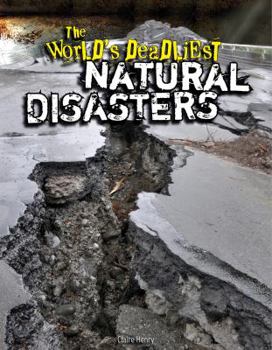 Paperback The World's Deadliest Natural Disasters Book