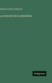 Hardcover La creación de la atmósfera [Spanish] Book